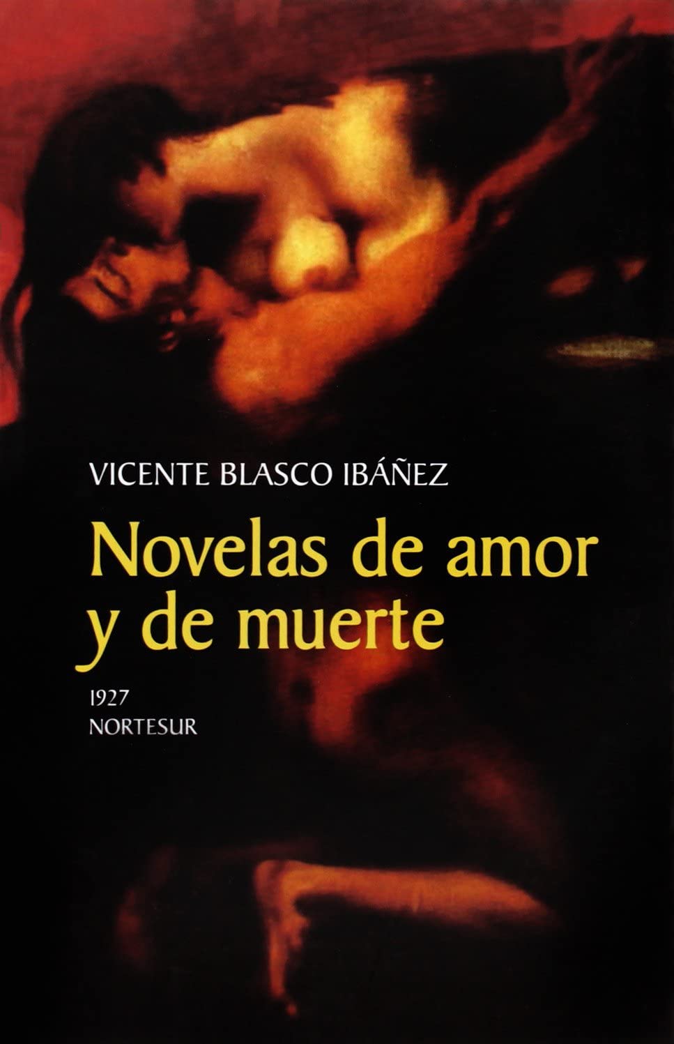 Novelas de amor y de muerte (Nortesur Literaria) (Spanish Edition)