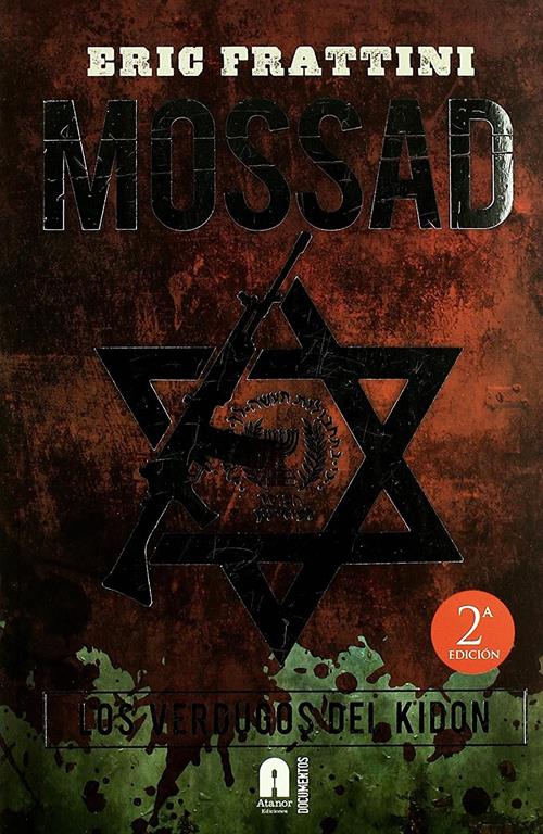 Mossad : los verdugos del Kidon