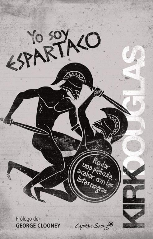 Yo soy Espartaco (Entrel&iacute;neas) (Spanish Edition)