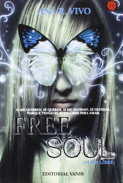 FREE SOUL: Alma Libre (Spanish Edition)