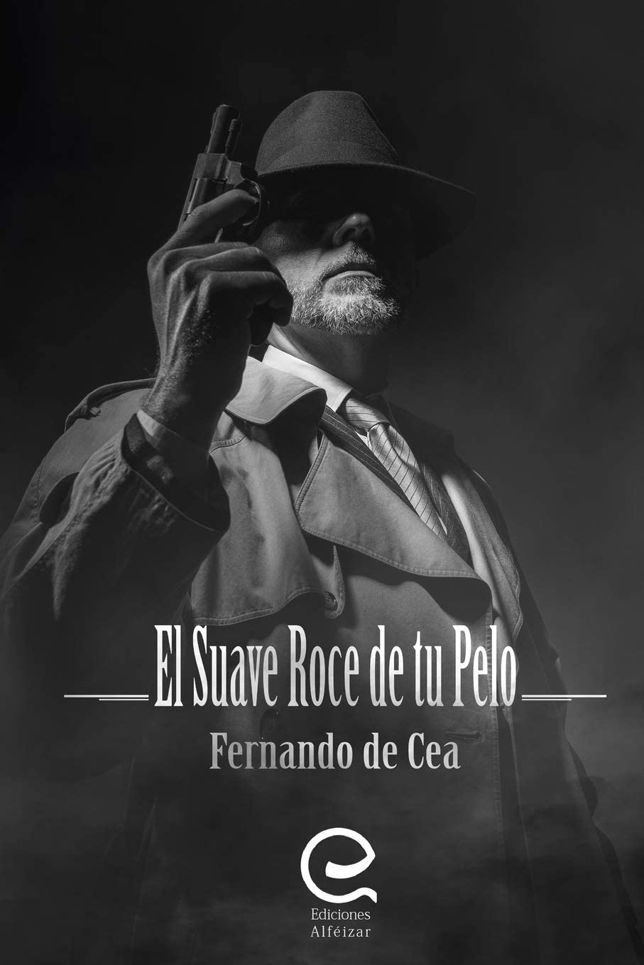 El suave roce de tu pelo (Spanish Edition)