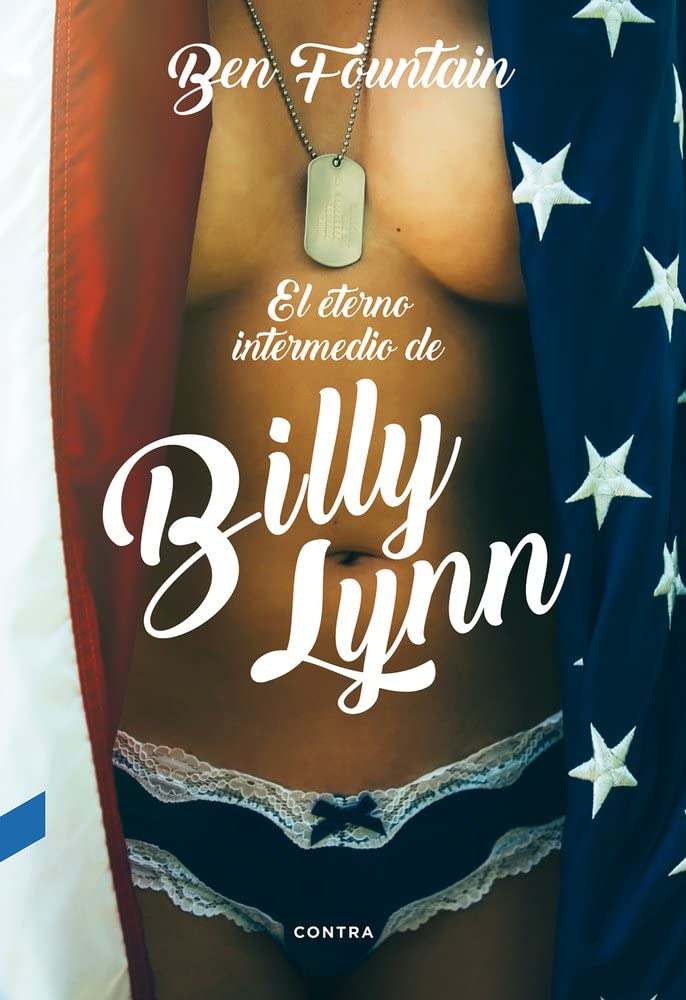 El Eterno Intermedio de Billy Lynn (Spanish Edition)