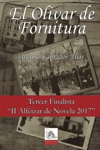 El Olivar de Fornitura (Spanish Edition)