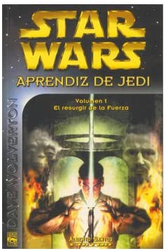 El resurgir de la Fuerza (Spanish Edition)