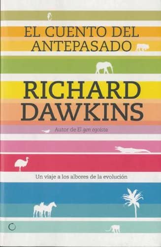 El cuento del antepasado: Un viaje a los albores de la evoluci&oacute;n (Conjeturas) (Spanish Edition)