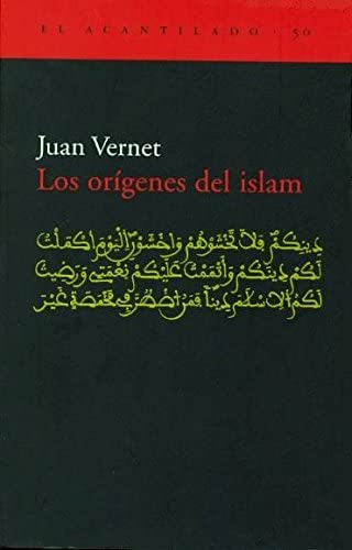 Los or&iacute;genes del islam (El Acantilado) (Spanish Edition)