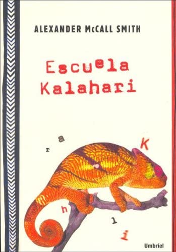 Escuela Kalahari (Narrativa) (Spanish Edition)