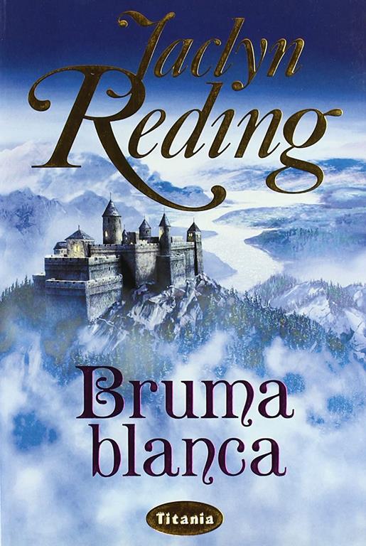 Bruma blanca (Titania &eacute;poca) (Spanish Edition)