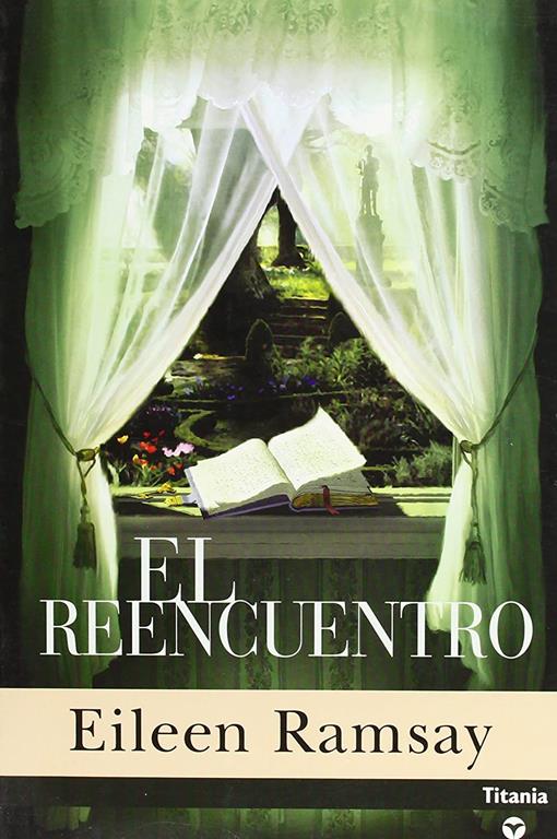 El Reencuentro/ A Way of Forgiving (Titania amour) (Spanish Edition)