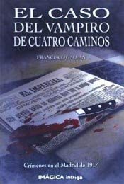 El caso del vampiro de cuatro caminos (Im&aacute;gica Intriga) (Spanish Edition)