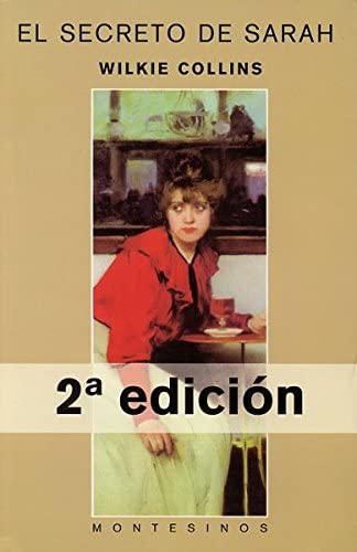 El secreto de Sarah (Biblioteca Wilkie Collins) (Spanish Edition)