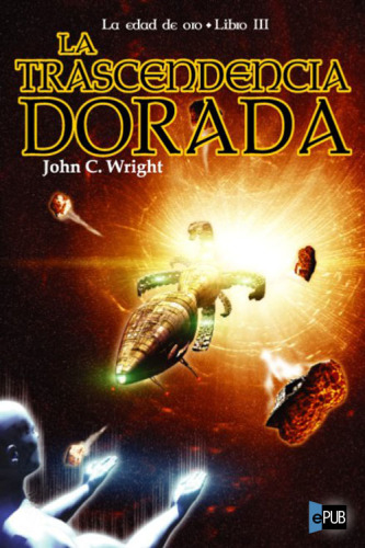 La trascendencia dorada (Bibli&oacute;polis Fant&aacute;stica) (Spanish Edition)