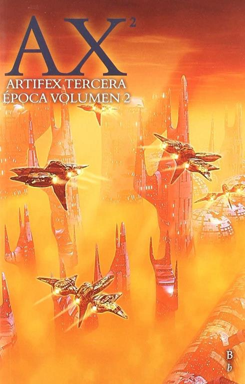 Artifex Tercera &Eacute;poca 2 (Bibli&oacute;polis Bolsillo) (Spanish Edition)