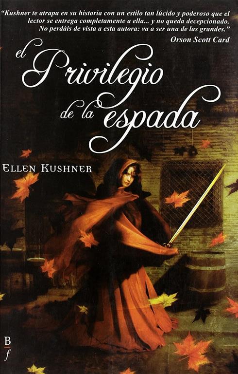 El privilegio de la espada (Bibli&oacute;polis Fant&aacute;stica) (Spanish Edition)