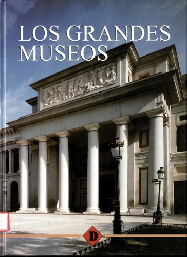 Los Grandes Museos/ The Great Museums (Spanish Edition)