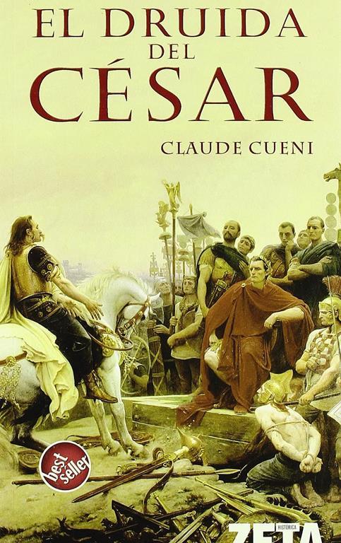 DRUIDA DEL CESAR, EL (BEST SELLER ZETA BOLSILLO) (Spanish Edition)