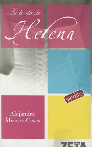 BODA DE HELENA, LA (BEST SELLER ZETA BOLSILLO) (Spanish Edition)