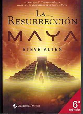 La Resurreccion Maya