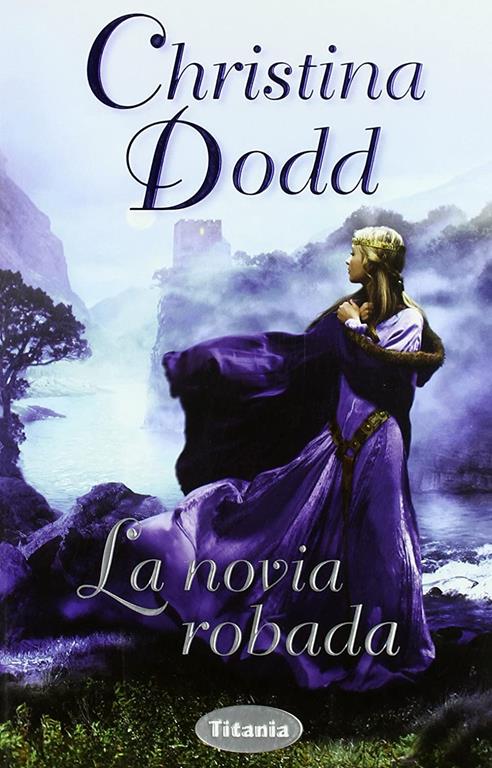 La novia robada (Titania &eacute;poca) (Spanish Edition)