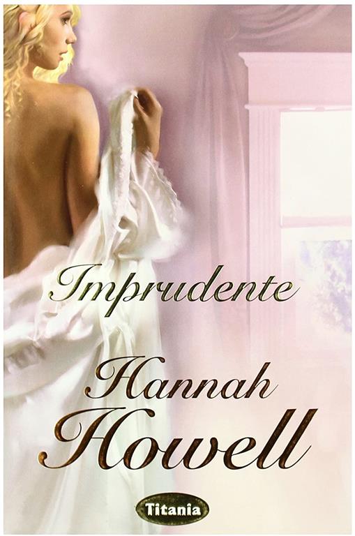 Imprudente (Titania &eacute;poca) (Spanish Edition)