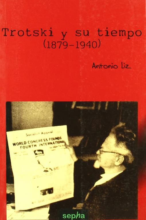 Trotsky y su tiempo (1879-1940) (Libros abiertos) (Spanish Edition)