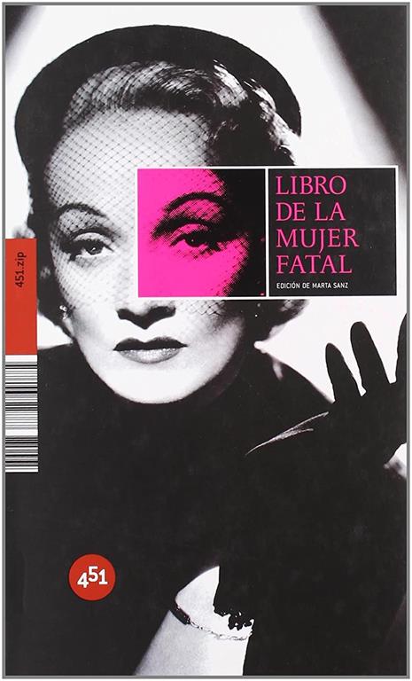 Libro de la mujer fatal (451.zip) (Spanish Edition)