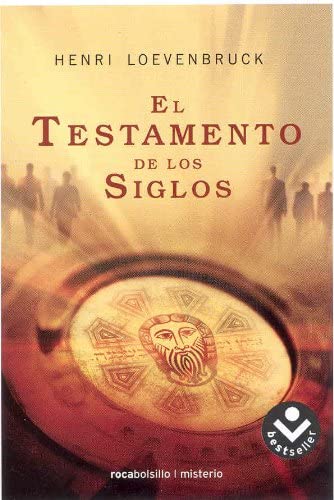 El testamento de los siglos (Spanish Edition)