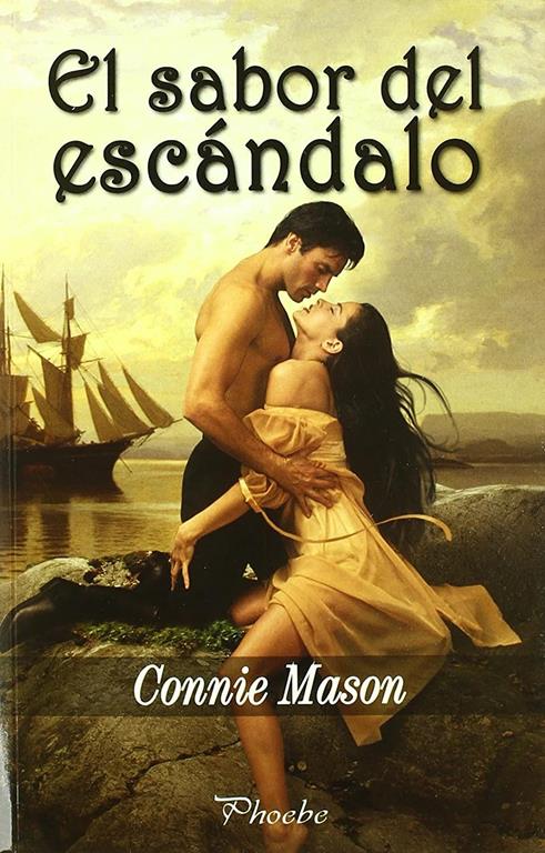 El sabor del esc&aacute;ndalo (Phoebe) (Spanish Edition)