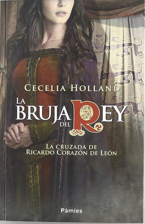 La bruja del rey (Hist&oacute;rica) (Spanish Edition)