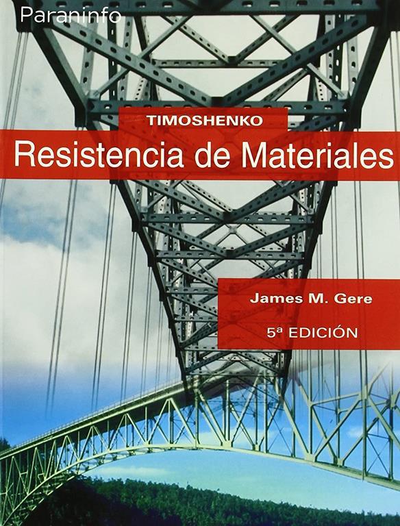 Timoshenko.&nbsp;Resistencia&nbsp;de&nbsp;materiales (Ingenier&iacute;a) (Spanish Edition)
