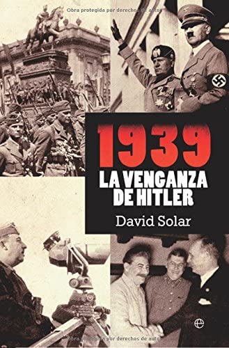 1939 La venganza de Hitler (Spanish Edition)