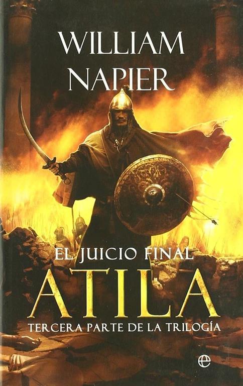 Atila III. El juicio final (Spanish Edition)