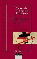 La saga/fuga de J.B (CL&Aacute;SICOS CASTALIA, C/C.) (Spanish Edition)