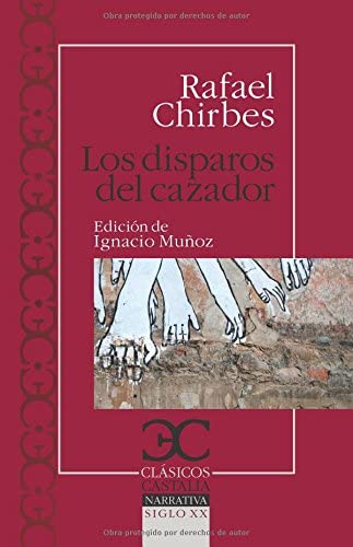 disparos del cazador, Los (Cl&aacute;sicos Castalia. C/C.) (Spanish Edition)