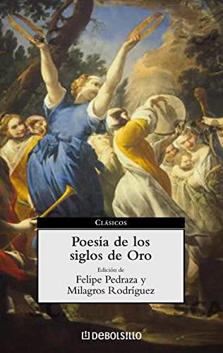 Poes&iacute;a de los Siglos de Oro (CLASICOS) (Spanish Edition)