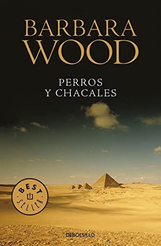 Perros y chacales (Best Seller) (Spanish Edition)