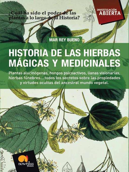 Historia de las Hierbas Mágicas y Medicinales