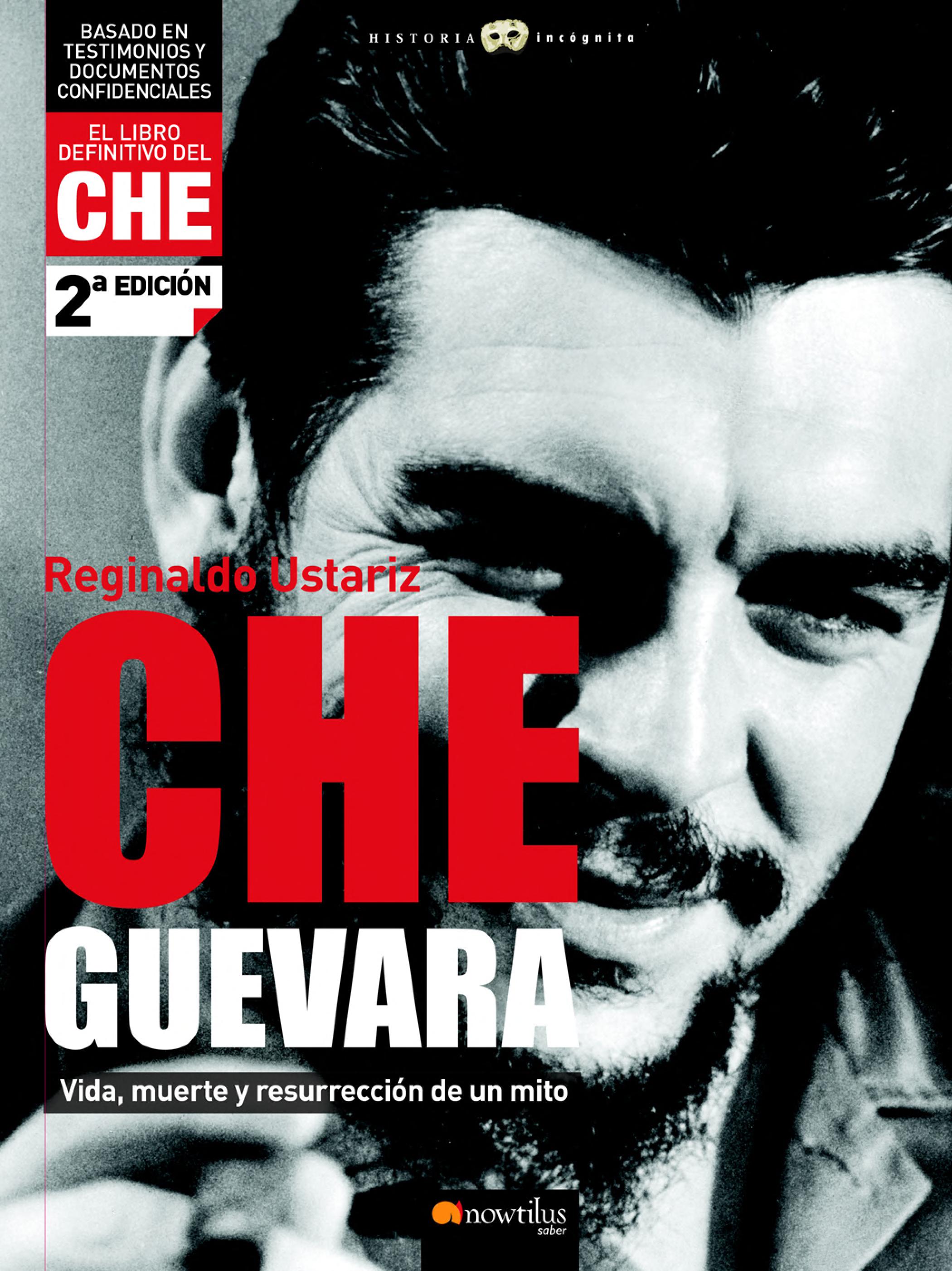 Che Guevara (Historia Incógnita) (Spanish Edition)