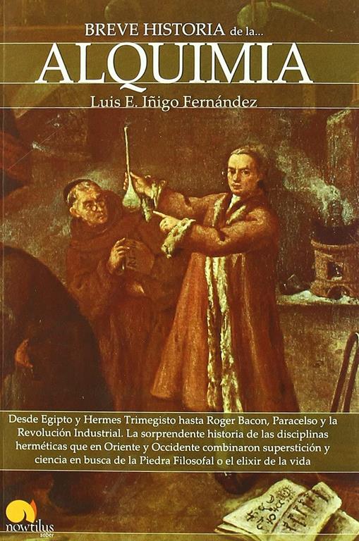 Breve historia de la alquimia (Spanish Edition)