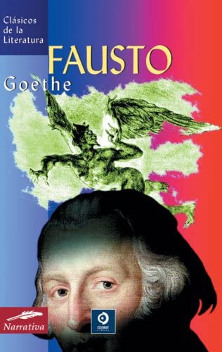 Fausto (Cl&aacute;sicos de la literatura series) (Spanish Edition)