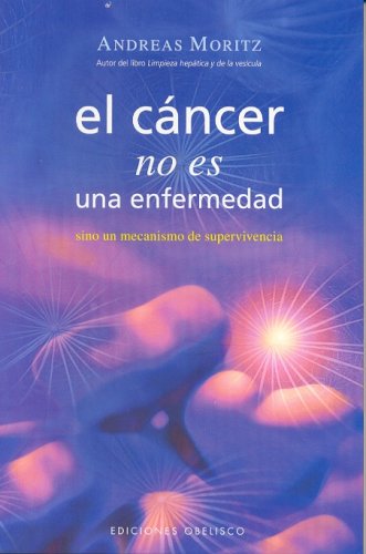 El Cancer No Es Una Enfermedad