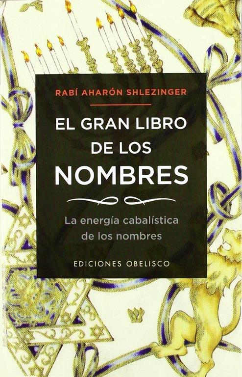 El gran libro de los nombres (CABALA Y JUDAISMO) (Spanish Edition)