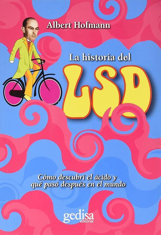 La historia del LSD (Testimonios) (Spanish Edition)