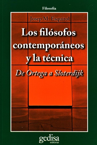 Los filósofos contemporáneos y la técnica