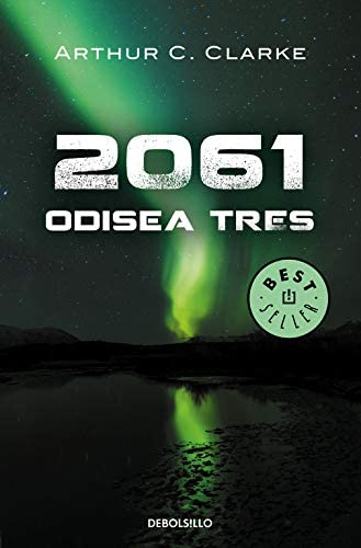 2061: Odisea tres (Best Seller) (Spanish Edition)