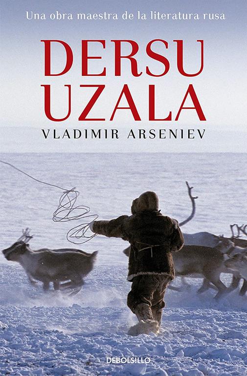 Dersu Uzala (Best Seller) (Spanish Edition)