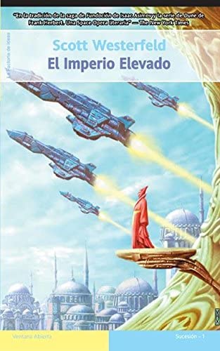 El imperio elevado (Ventana abierta) (Spanish Edition)