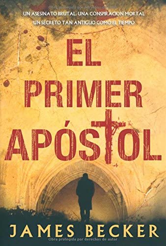 El primer apostol (Bonus) (Spanish Edition)