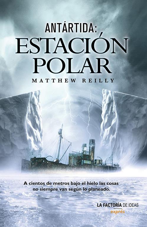 Ant&aacute;rtida : Estaci&oacute;n polar (Expr&eacute;s) (Spanish Edition)