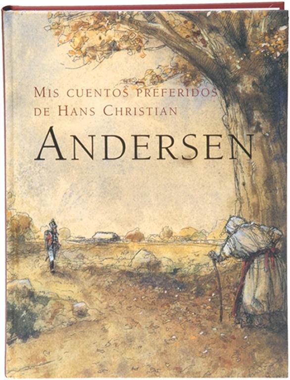 Mis cuentos preferidos de Hans Christian Andersen (Tiempo de cl&aacute;sicos)